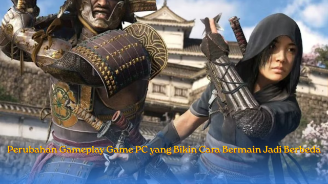 Perubahan Gameplay